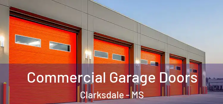  Commercial Garage Doors Clarksdale - MS