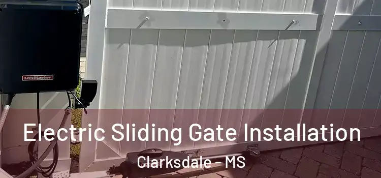 Electric Sliding Gate Installation Clarksdale - MS