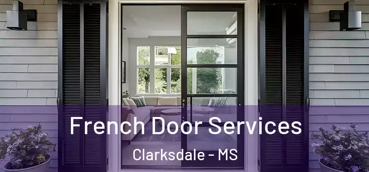  French Door Services Clarksdale - MS