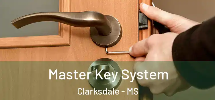  Master Key System Clarksdale - MS