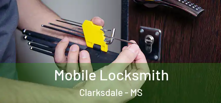  Mobile Locksmith Clarksdale - MS