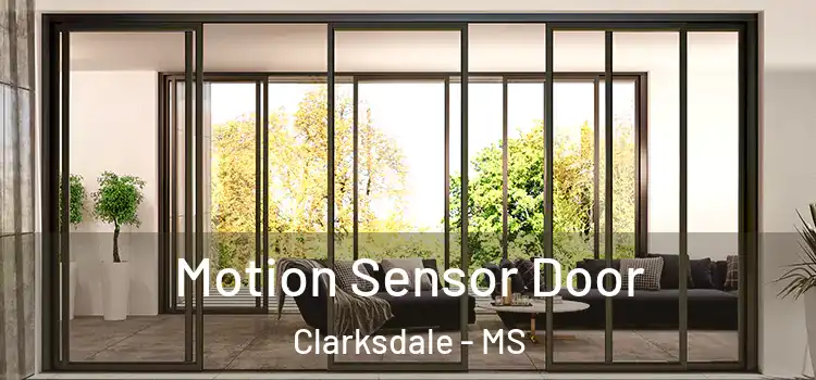  Motion Sensor Door Clarksdale - MS