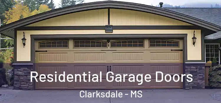  Residential Garage Doors Clarksdale - MS