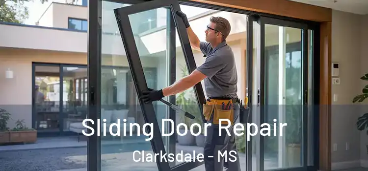  Sliding Door Repair Clarksdale - MS