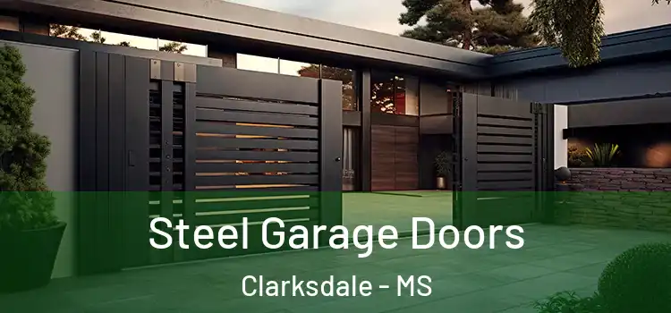  Steel Garage Doors Clarksdale - MS