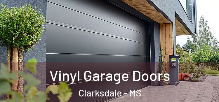  Vinyl Garage Doors Clarksdale - MS